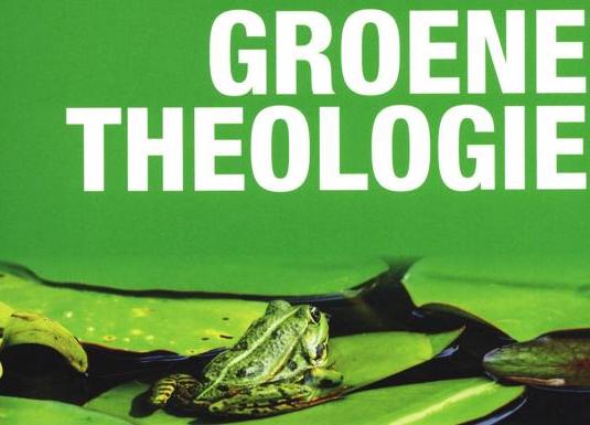 Groene theologie?